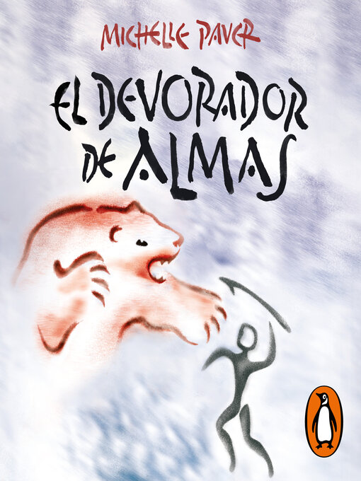 Title details for El devorador de almas (Crónicas de la Prehistoria 3) by Michelle Paver - Available